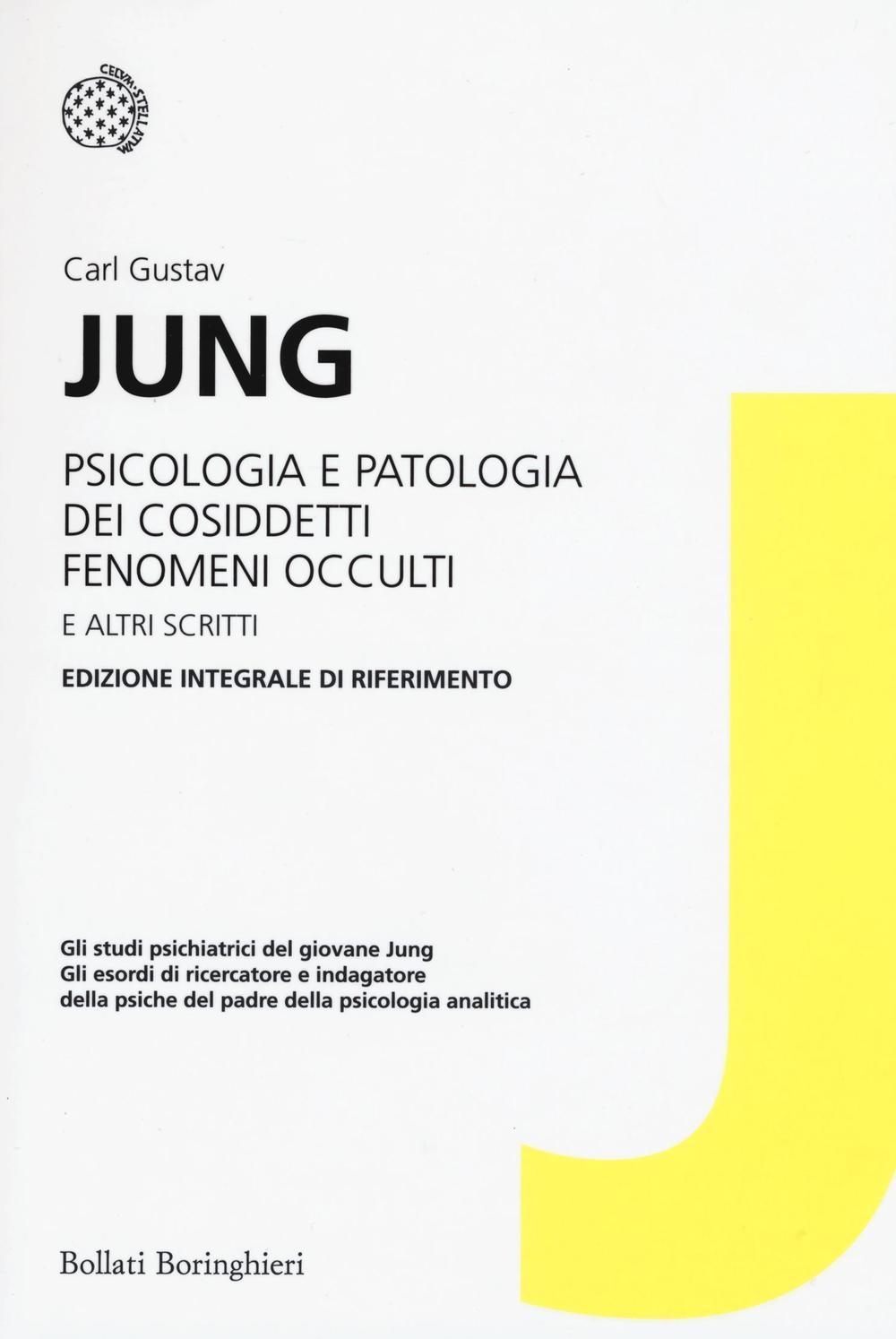 Vorderes Coverbild Psicologia e patologia dei cosiddetti fenomeni occulti e altri scritti