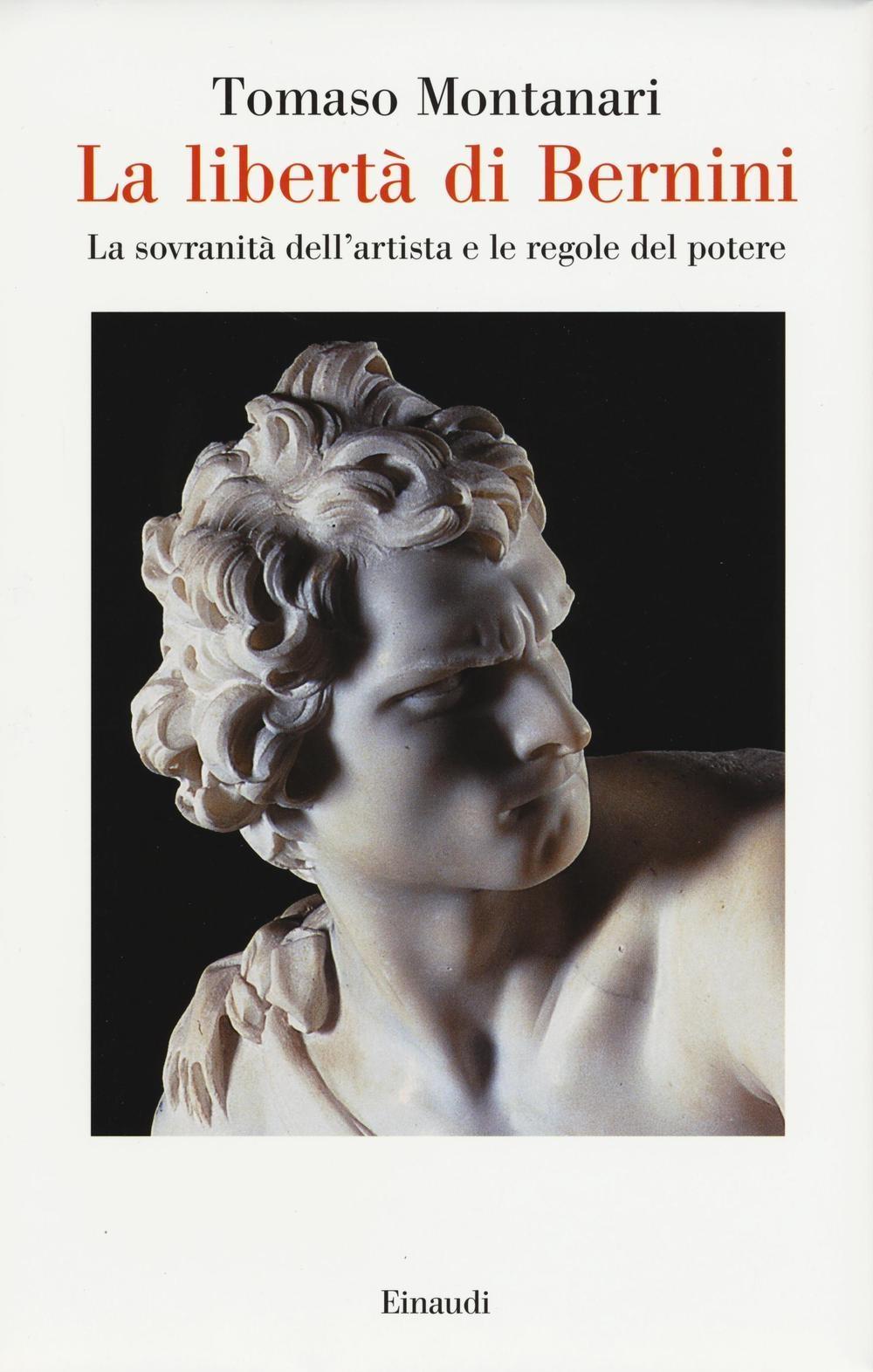 Vorderes Coverbild La libertà di Bernini. La sovranità dell'artista e le regole del potere