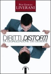 Vorderes Coverbild Diritti distorti. La legalizzazione dei desideri