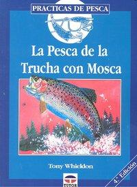 Vorderes Coverbild La pesca de la trucha con mosca