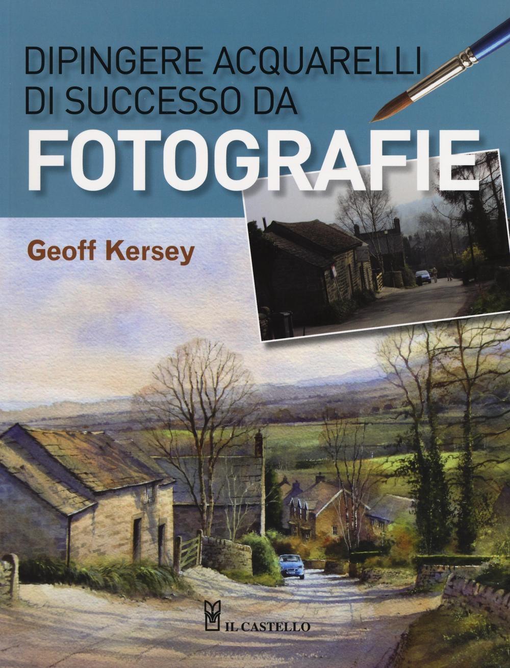 Vorderes Coverbild Dipingere acquarelli di successo da fotografie