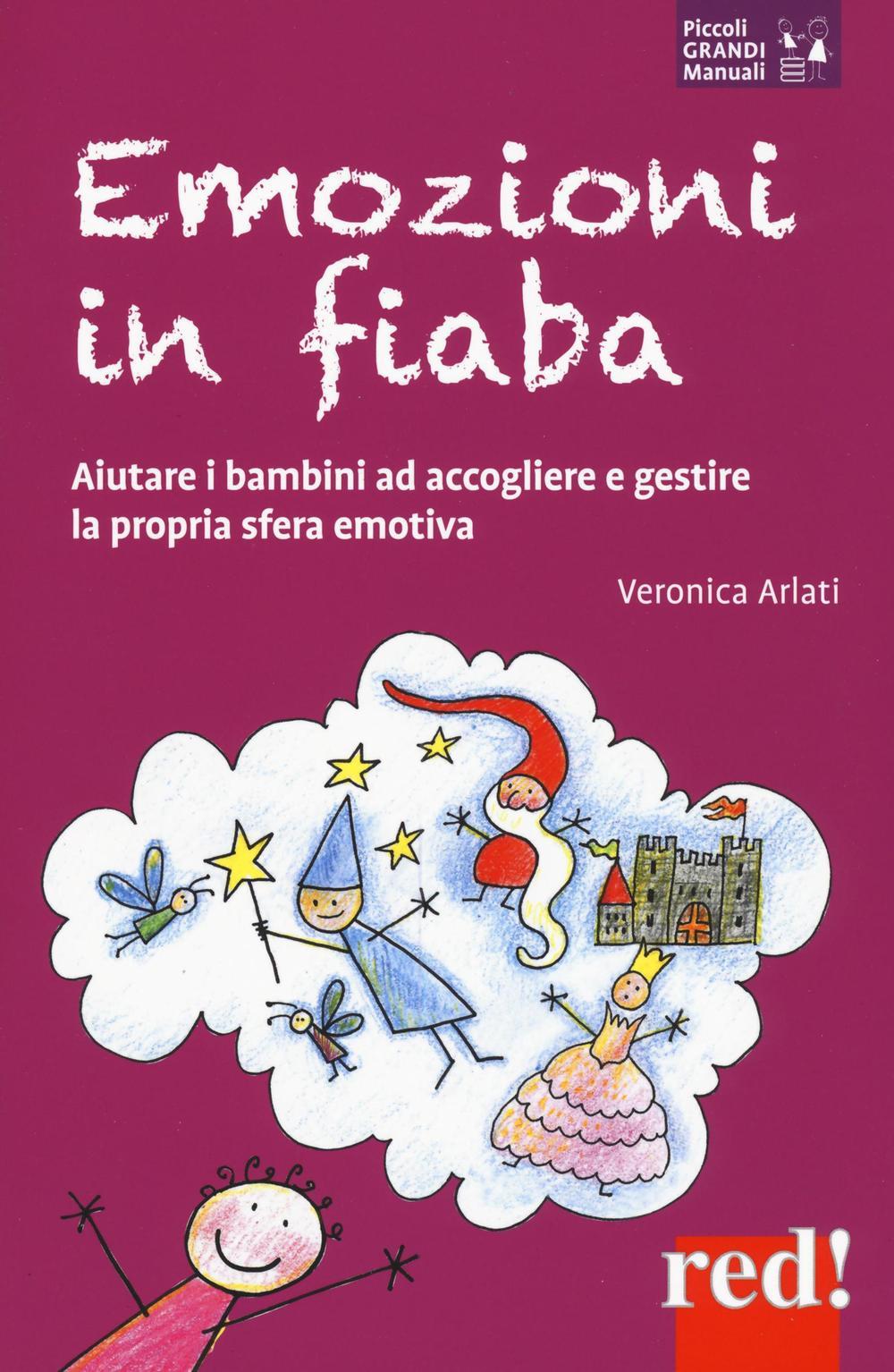 Vorderes Coverbild Emozioni in fiaba. Aiutare i bambini ad accogliere e gestire la propria sfera emotiva