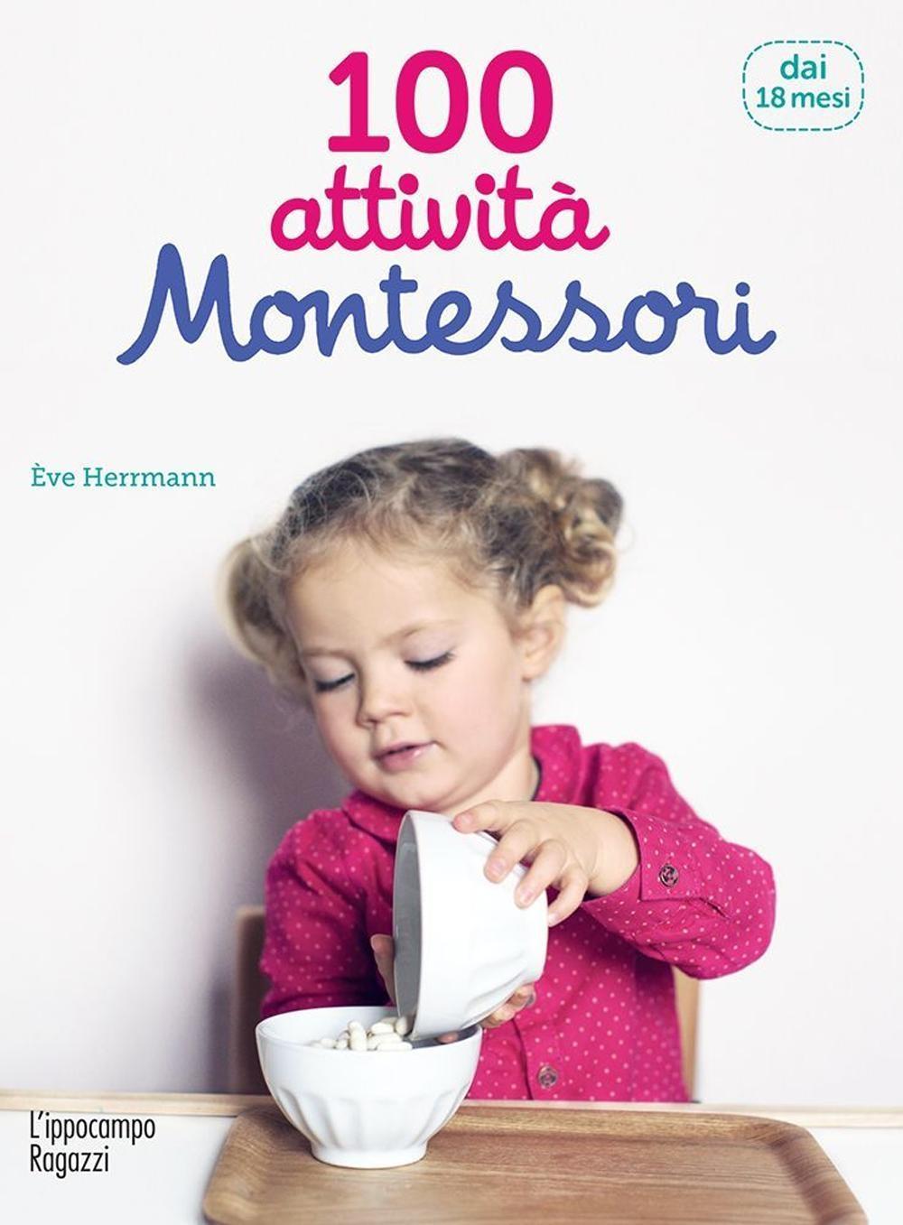 Vorderes Coverbild 100 attività Montessori dai 18 mesi