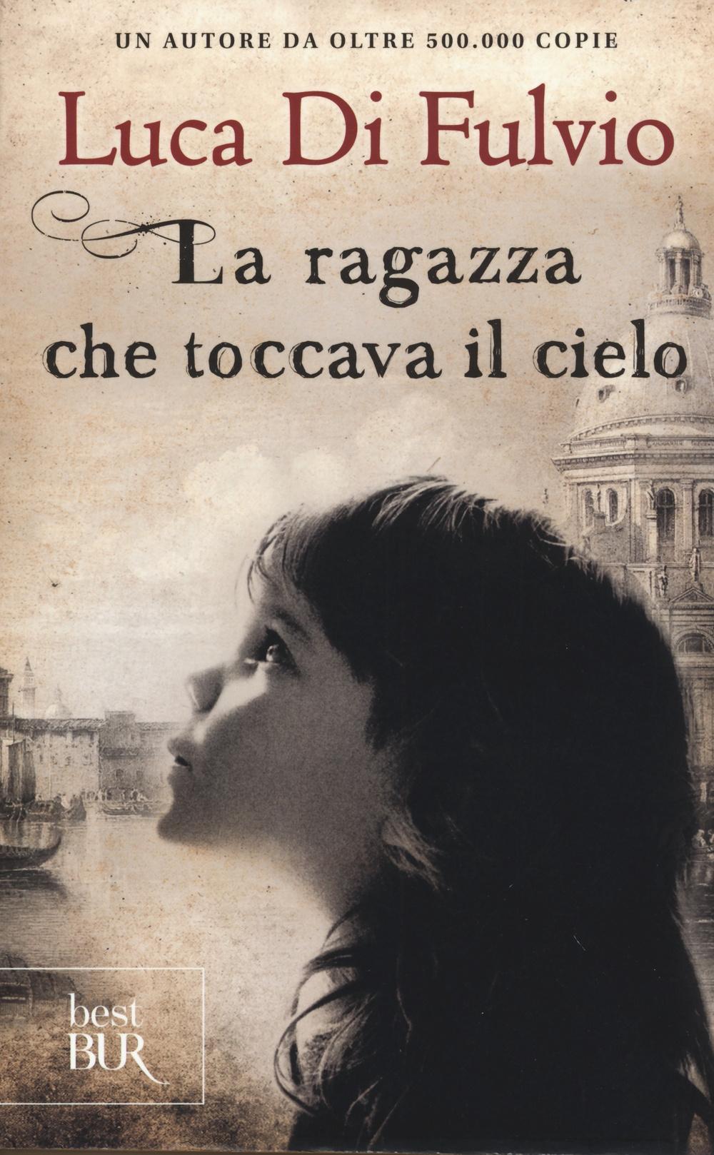 Vorderes Coverbild La ragazza che toccava il cielo