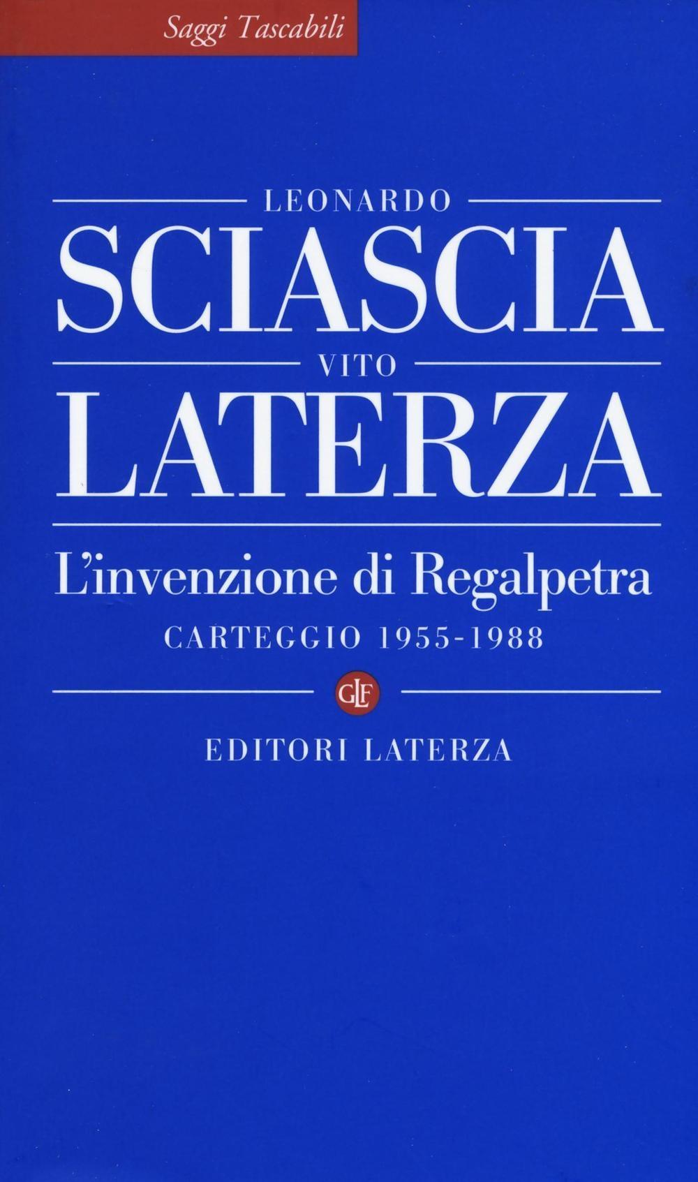Vorderes Coverbild L' invenzione di Regalpetra. Carteggio 1955-1988