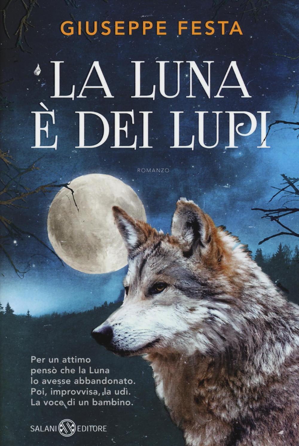 Vorderes Coverbild La luna è dei lupi