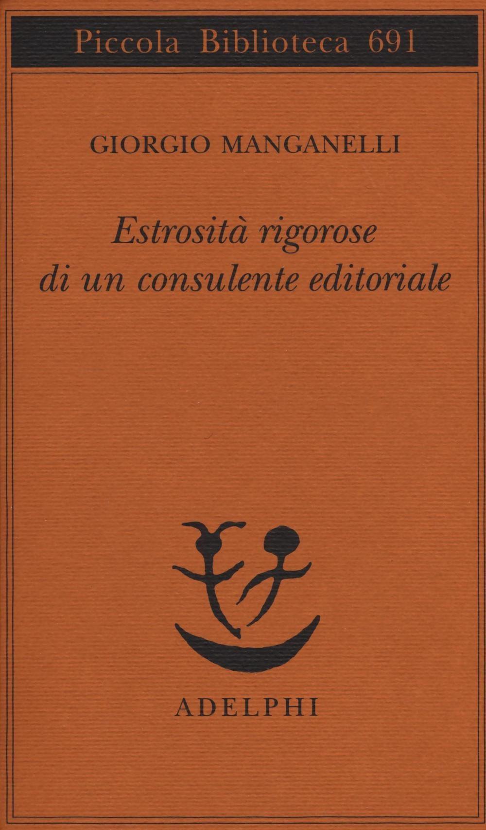 Vorderes Coverbild Estrosità rigorose di un consulente editoriale