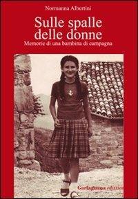 Vorderes Coverbild Sulle spalle delle donne. Memorie di una bambina di campagna