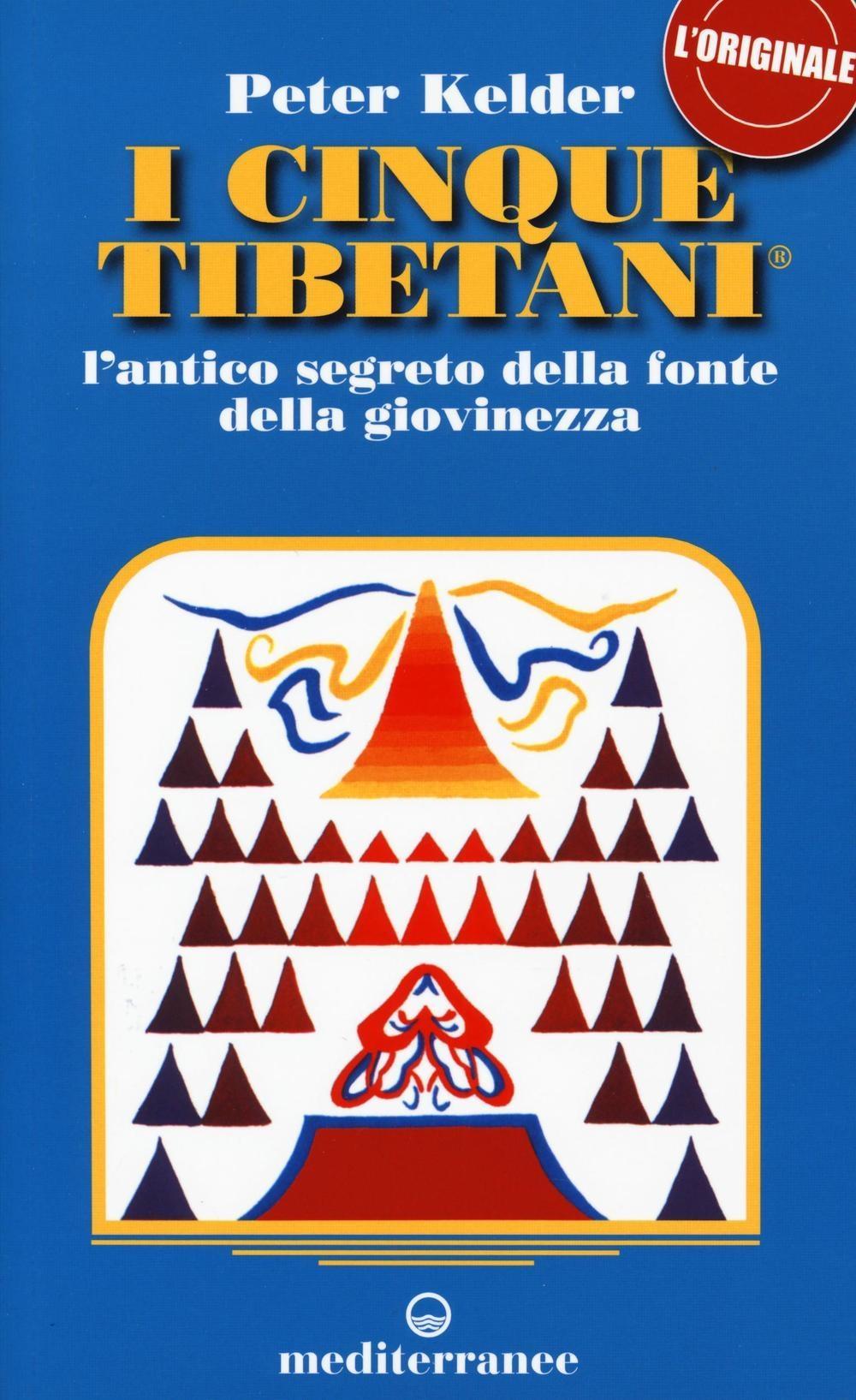 Vorderes Coverbild I cinque tibetani. L'antico segreto della fonte della giovinezza