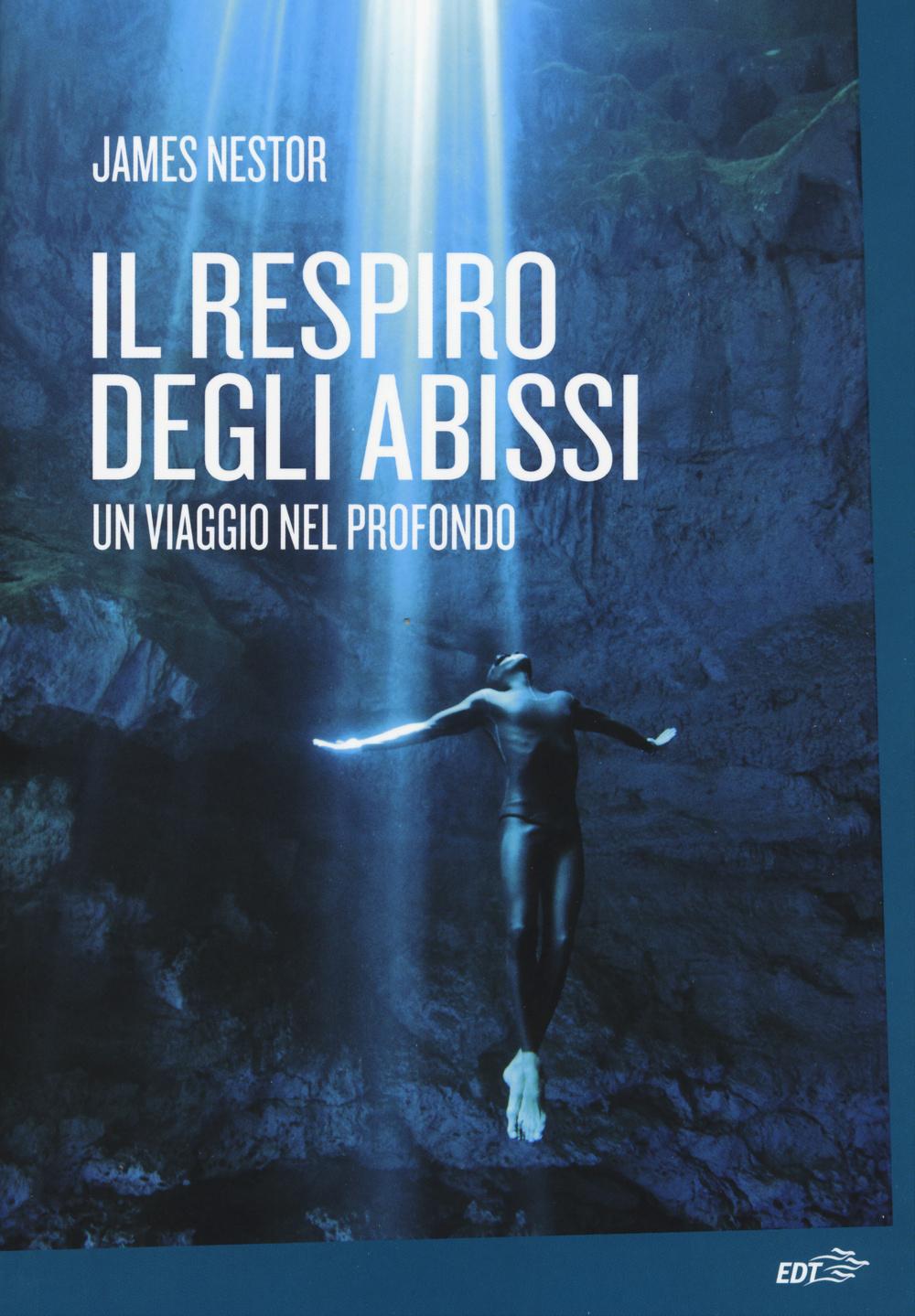 Vorderes Coverbild Il respiro degli abissi. Un viaggio nel profondo