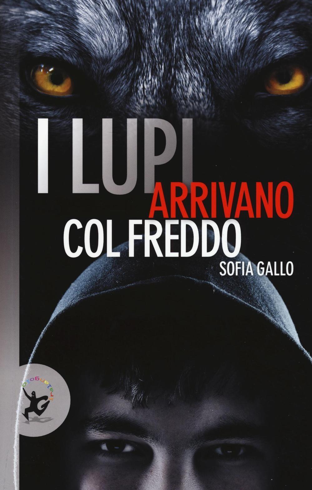Vorderes Coverbild I lupi arrivano col freddo