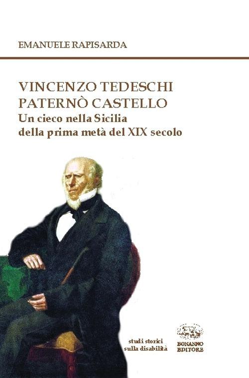 Vorderes Coverbild Vincenzo Tedeschi Paternò Castello. Un cieco nella Sicilia della prima metà del XIX secolo