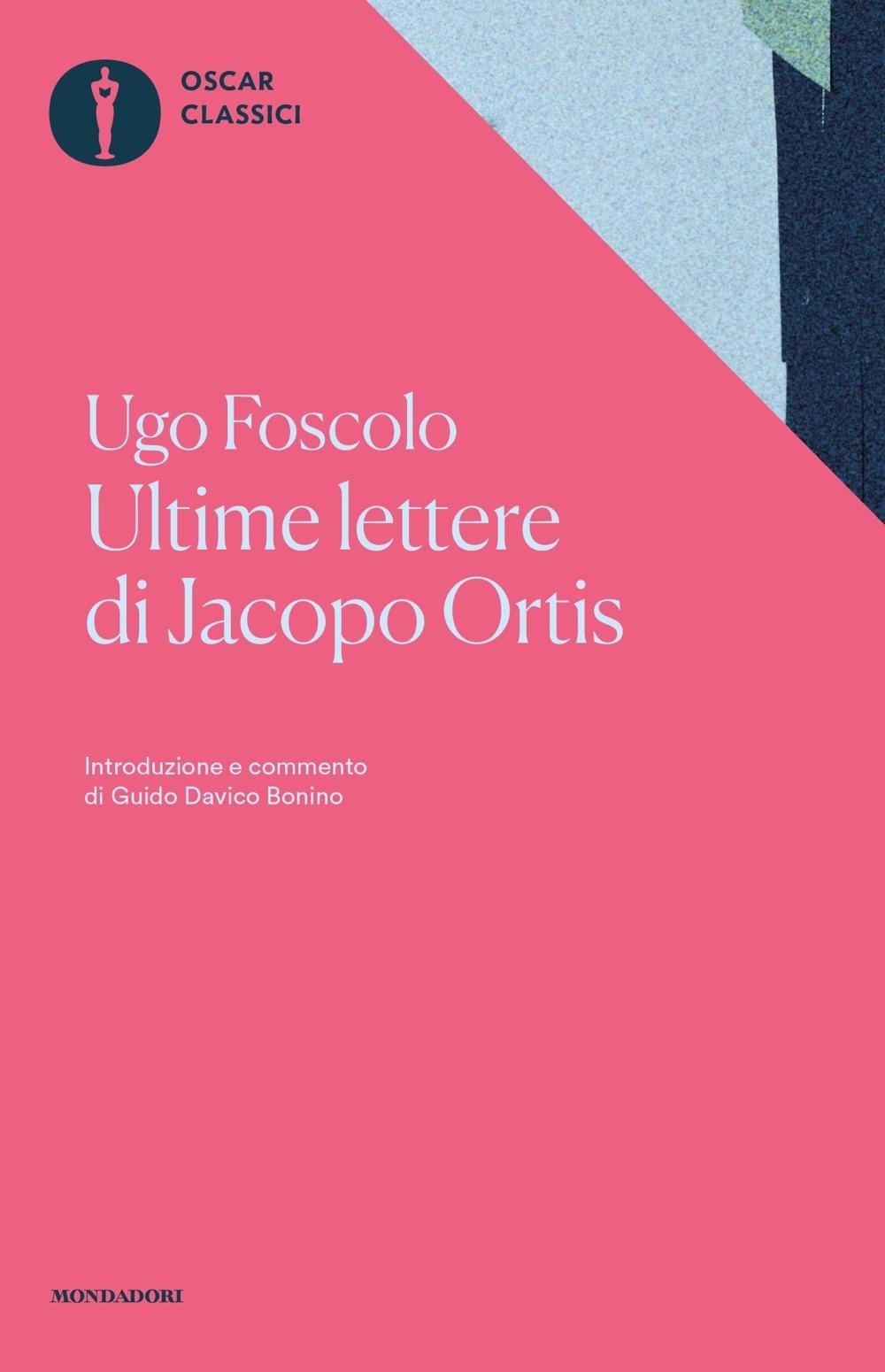 Vorderes Coverbild Ultime lettere di Jacopo Ortis. Tratte dagli autografi