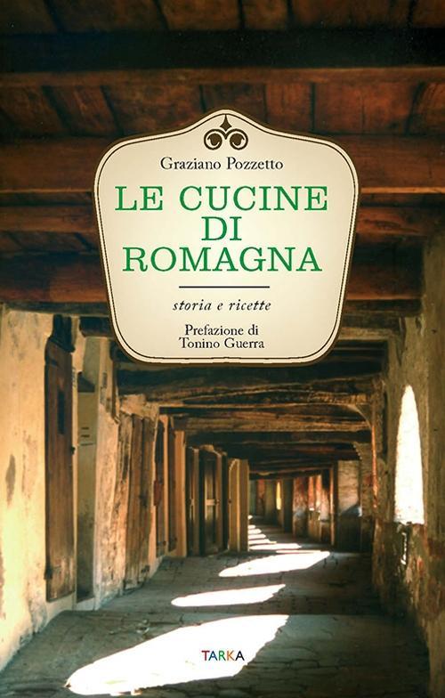 Vorderes Coverbild Le cucine di Romagna. Storia e ricette