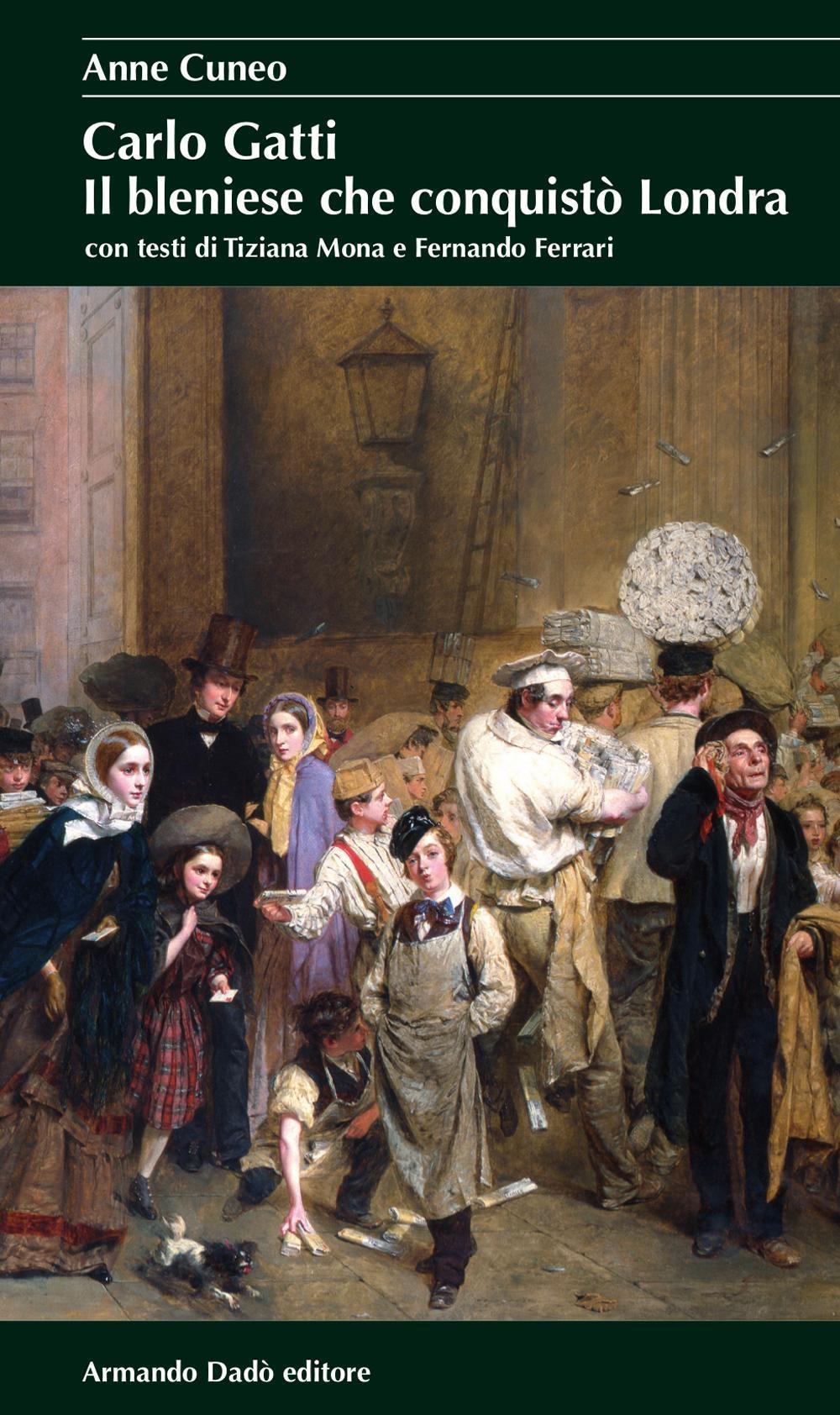 Vorderes Coverbild Carlo Gatti. Il bleniese che conquistò Londra