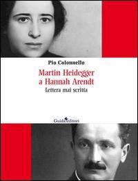 Vorderes Coverbild Martin Heidegger e Hannah Arendt. Lettera mai scritta