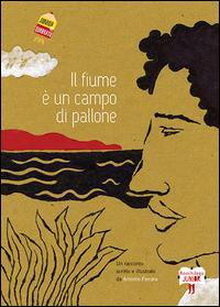 Vorderes Coverbild Il fiume è un campo di pallone