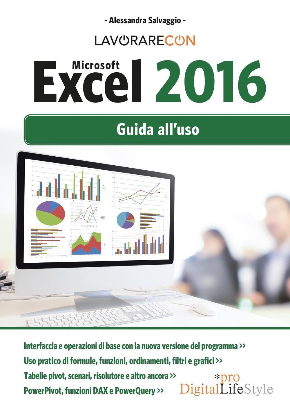 Vorderes Coverbild Lavorare con Microsoft Excel 2016. Guida all'uso