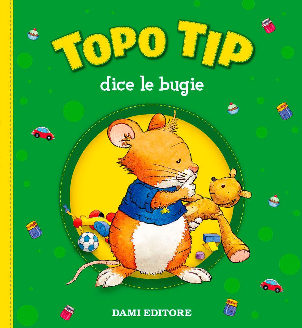 Vorderes Coverbild Topo Tip dice le bugie