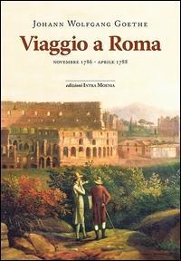 Vorderes Coverbild Viaggio a Roma. Novembre 1786-aprile 1788