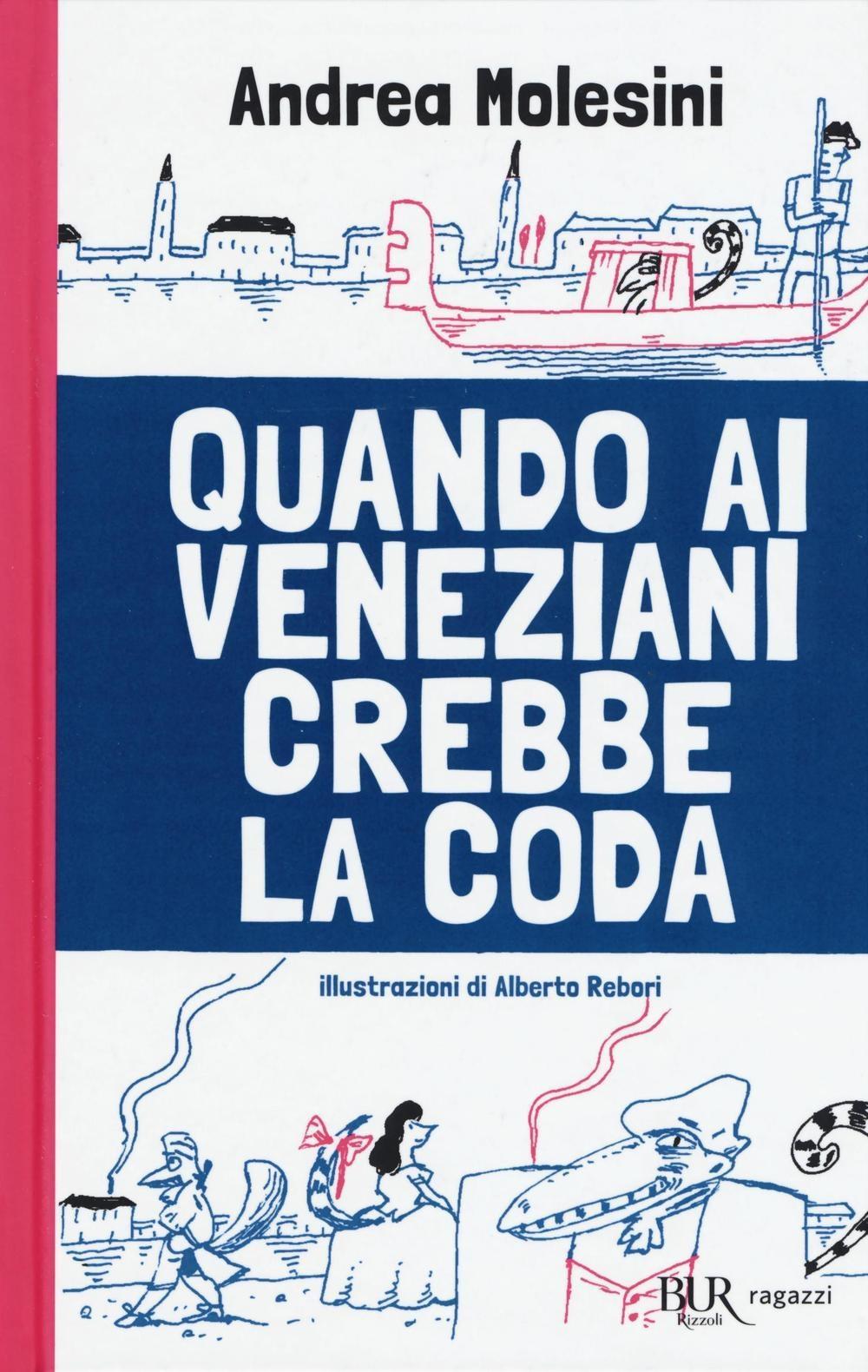 Vorderes Coverbild Quando ai veneziani crebbe la coda