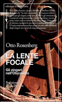 Vorderes Coverbild La lente focale. Gli zingari nell'olocausto