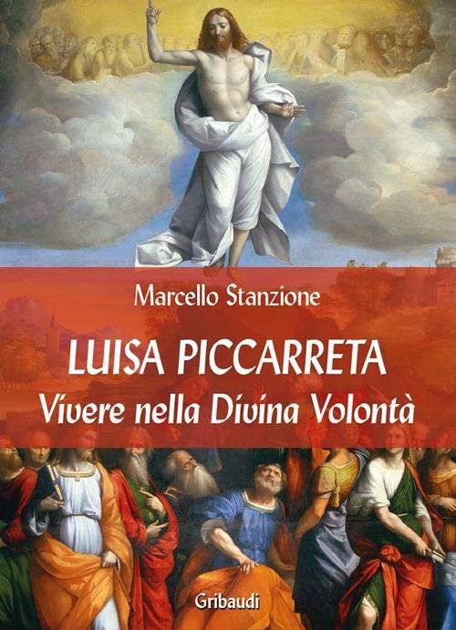 Vorderes Coverbild Luisa Piccarreta. Vivere nella Divina Volontà