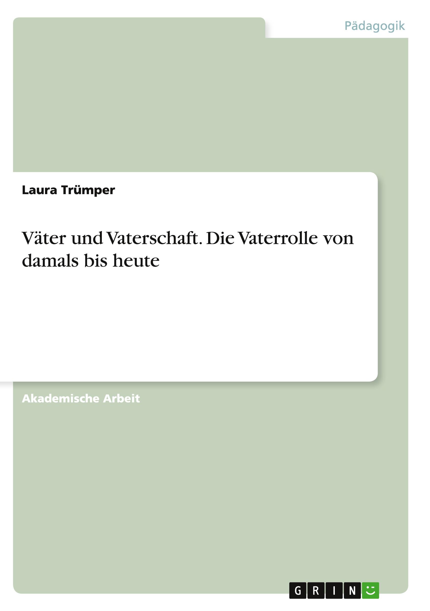 Vorderes Coverbild Väter und Vaterschaft.Die Vaterrolle von damals bis heute