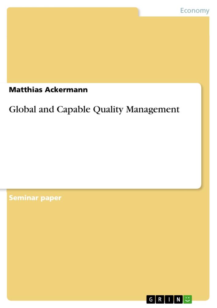 Vorderes Coverbild Global and Capable Quality Management