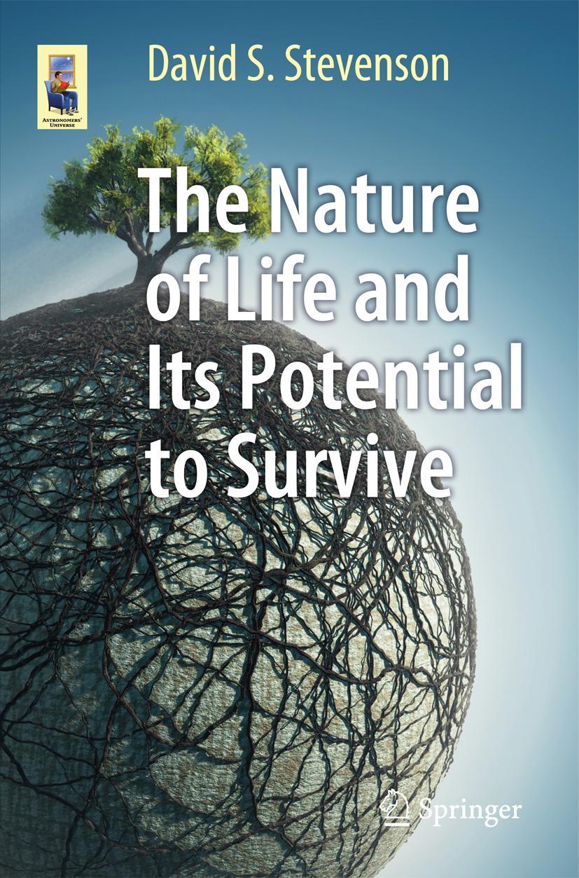 Vorderes Coverbild The Nature of Life and Its Potential to Survive