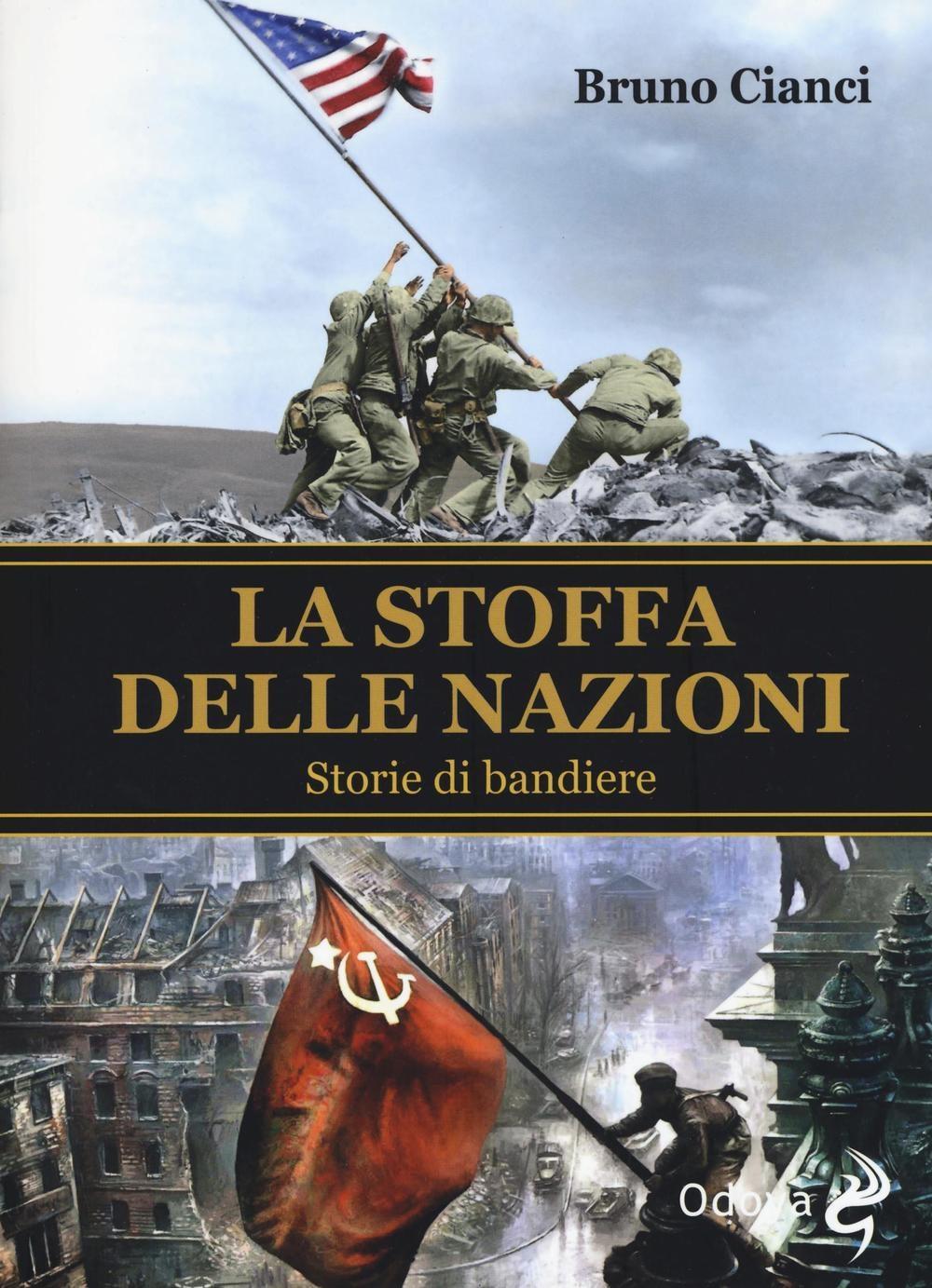 Vorderes Coverbild La stoffa delle nazioni. Storie di bandiere