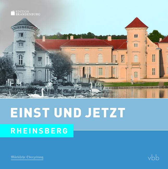 Vorderes Coverbild Einst und Jetzt 52 - Rheinsberg