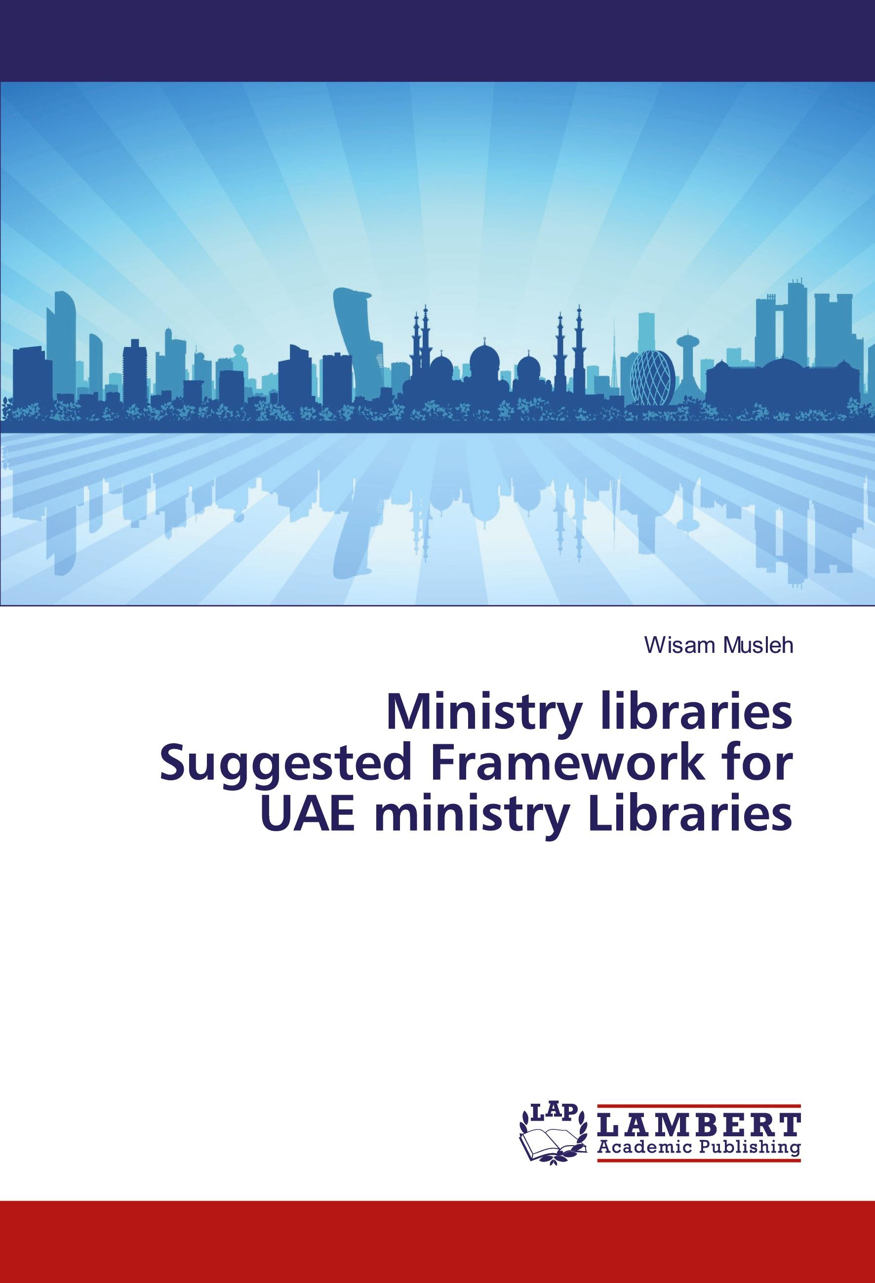 Vorderes Coverbild Ministry libraries Suggested Framework for UAE ministry Libraries
