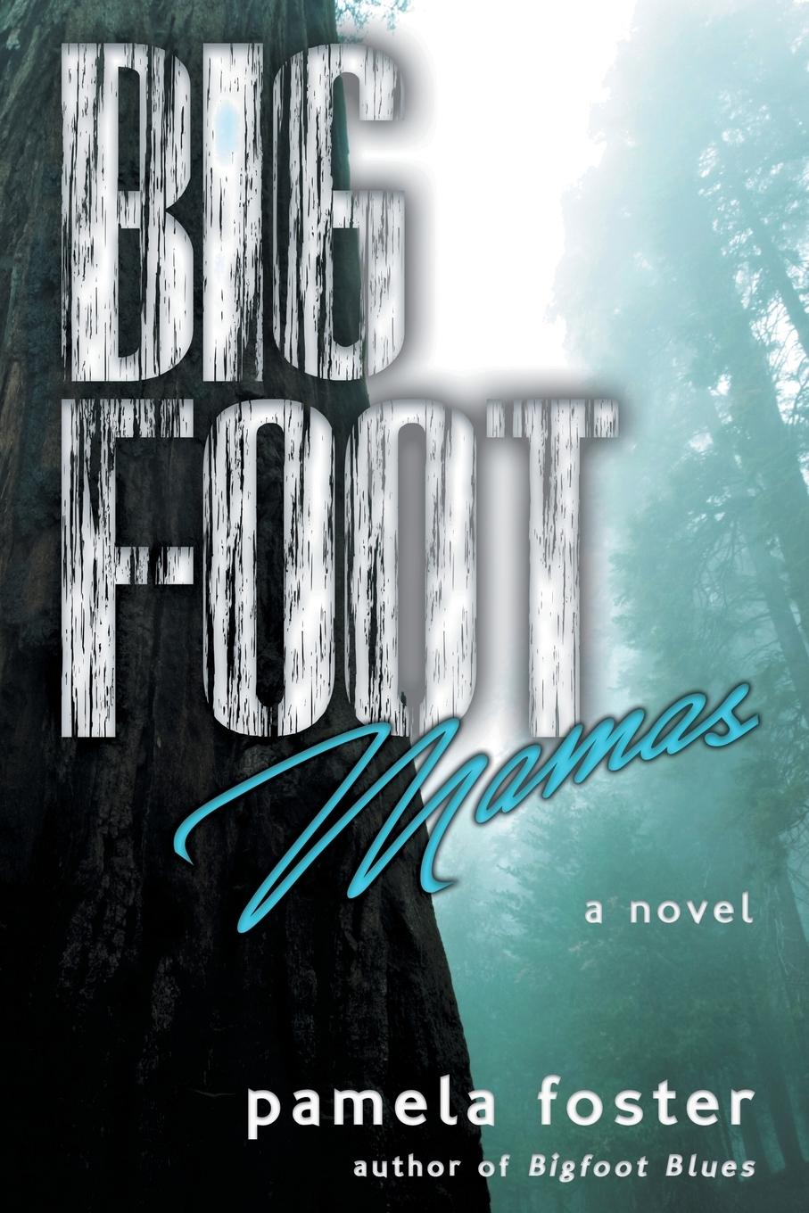 Vorderes Coverbild Bigfoot Mamas