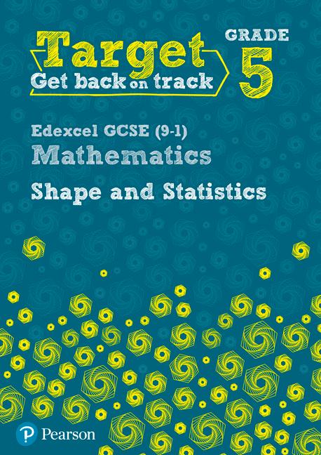 Vorderes Coverbild Target Grade 5 Edexcel GCSE (9-1) Mathematics Shape and Statistics Workbook