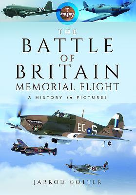 Vorderes Coverbild The Battle of Britain Memorial Flight