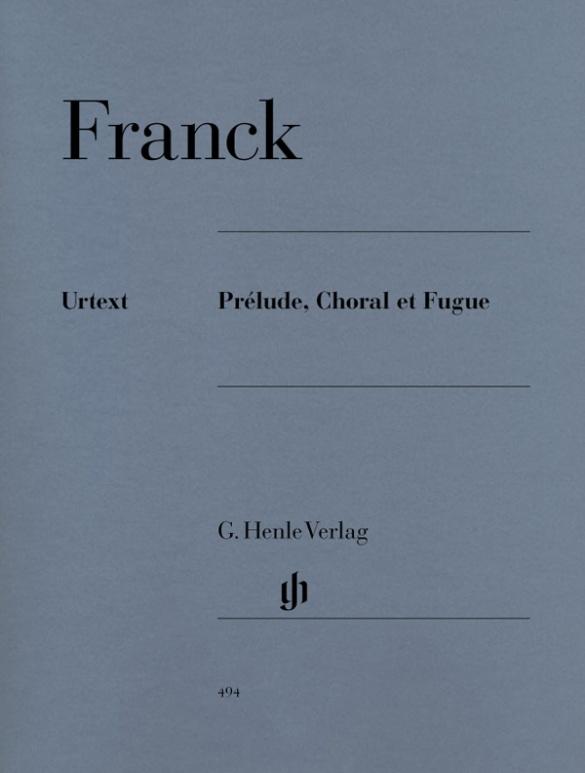 Vorderes Coverbild Franck, César - Prélude, Choral et Fugue