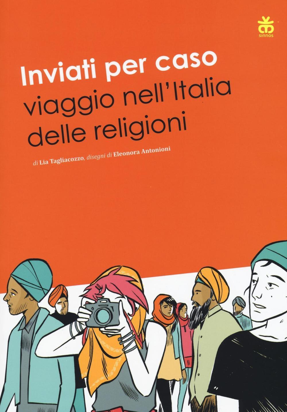 Vorderes Coverbild Inviati per caso. Viaggio nell'Italia delle religioni