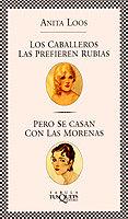 Vorderes Coverbild Los caballeros las prefieren rubias, pero se casan con las morenas