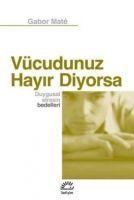 Vorderes Coverbild Vücudunuz Hayir Diyorsa