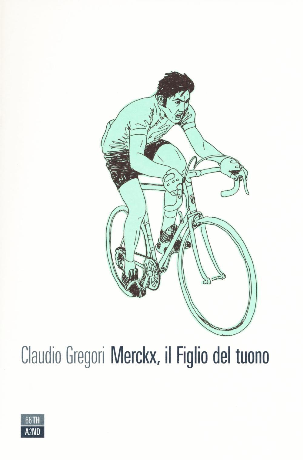 Vorderes Coverbild Merckx, il figlio del tuono