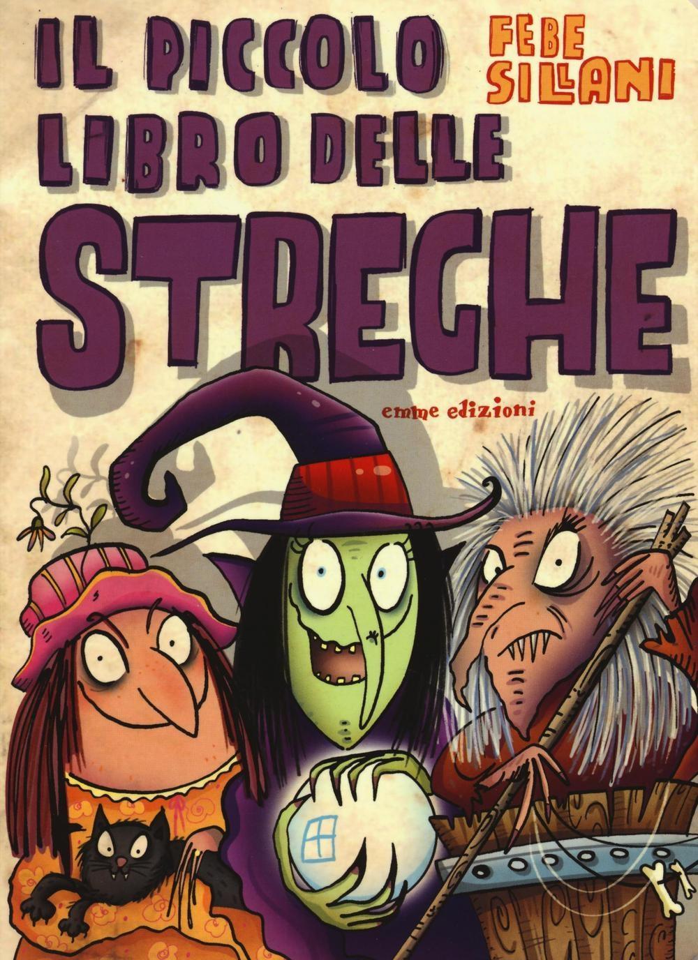 Vorderes Coverbild Il piccolo libro delle streghe. Piccoli libri mostruosi