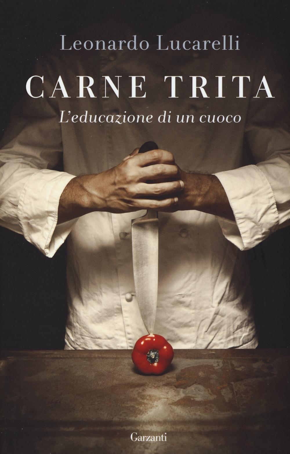 Vorderes Coverbild Carne trita. L'educazione di un cuoco