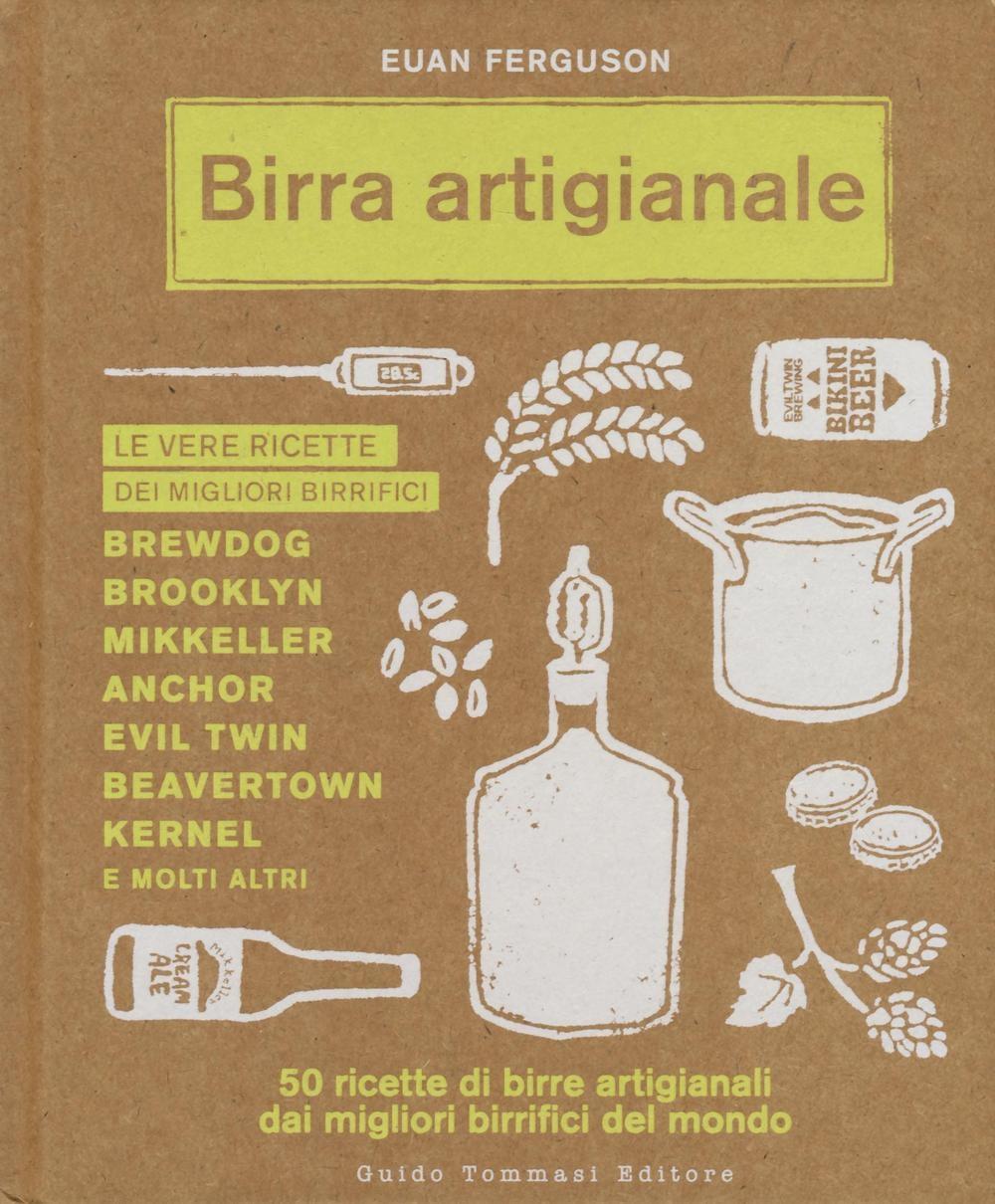Vorderes Coverbild Birra artigianale. 50 ricette di birre artigianali dai migliori birrifici del mondo