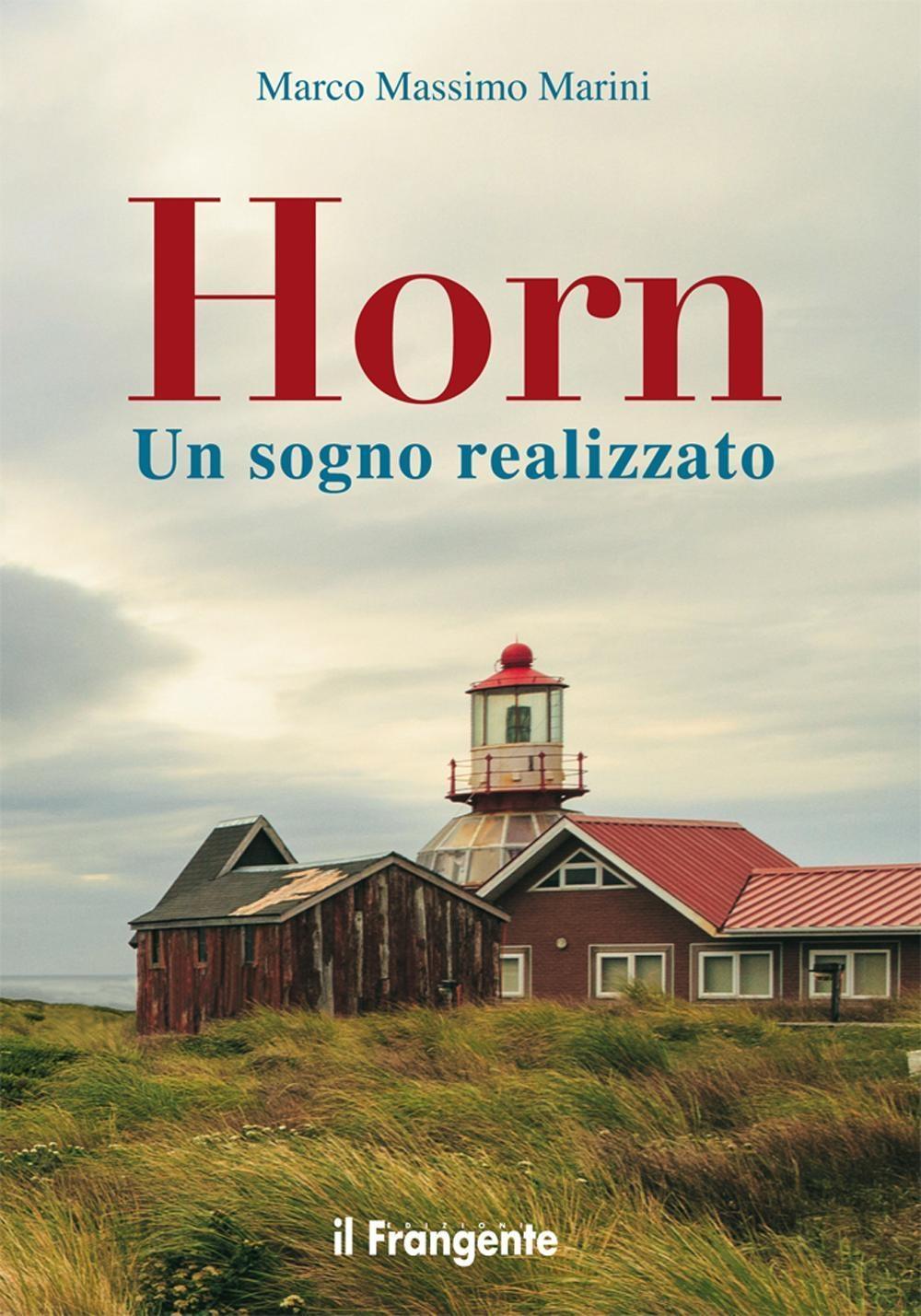 Vorderes Coverbild Horn. Un sogno realizzato