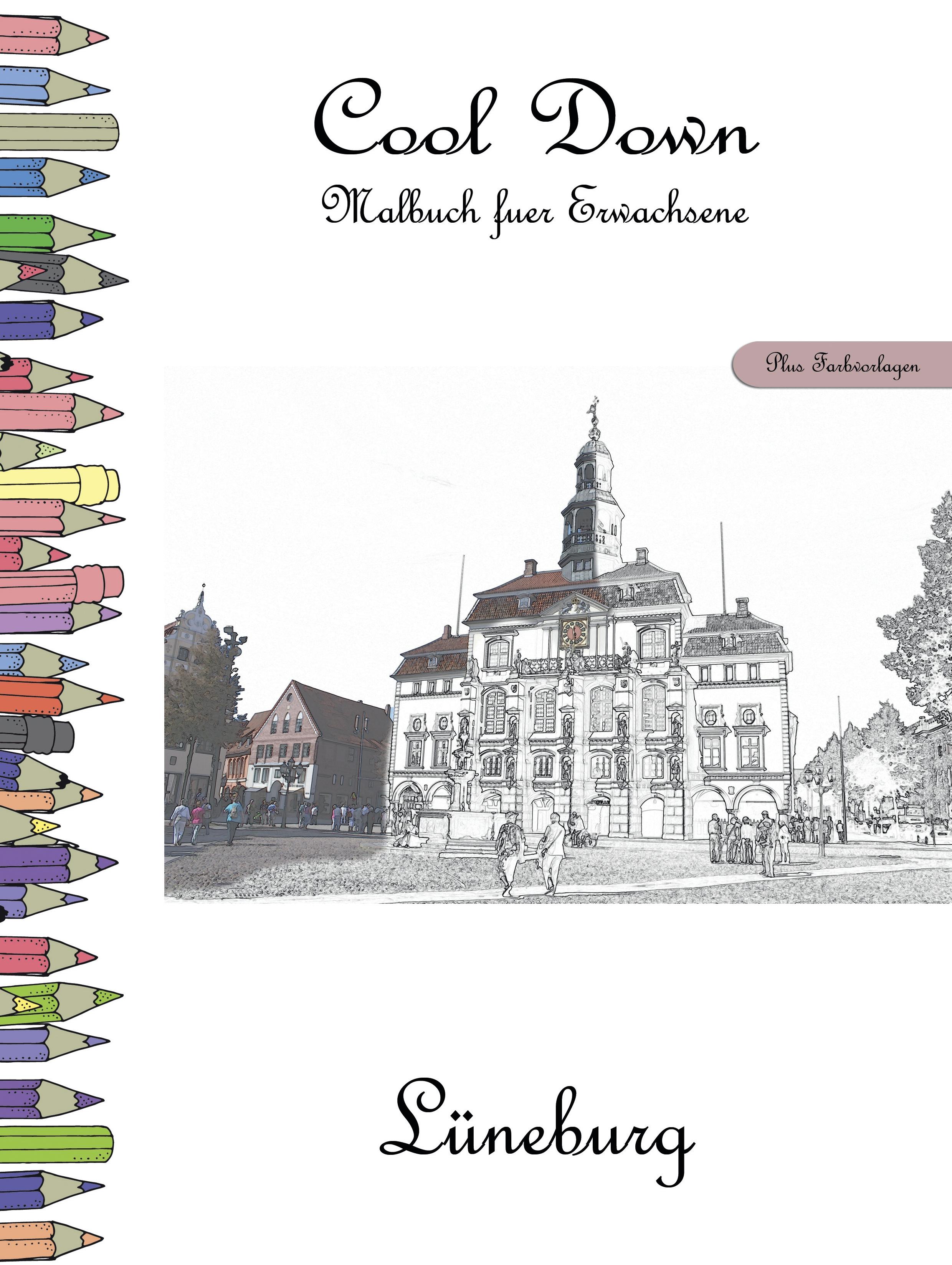 Vorderes Coverbild Cool Down - Malbuch für Erwachsene: Lüneburg [Plus Farbvorlage]