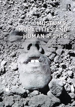 Vorderes Coverbild Museums, Moralities and Human Rights