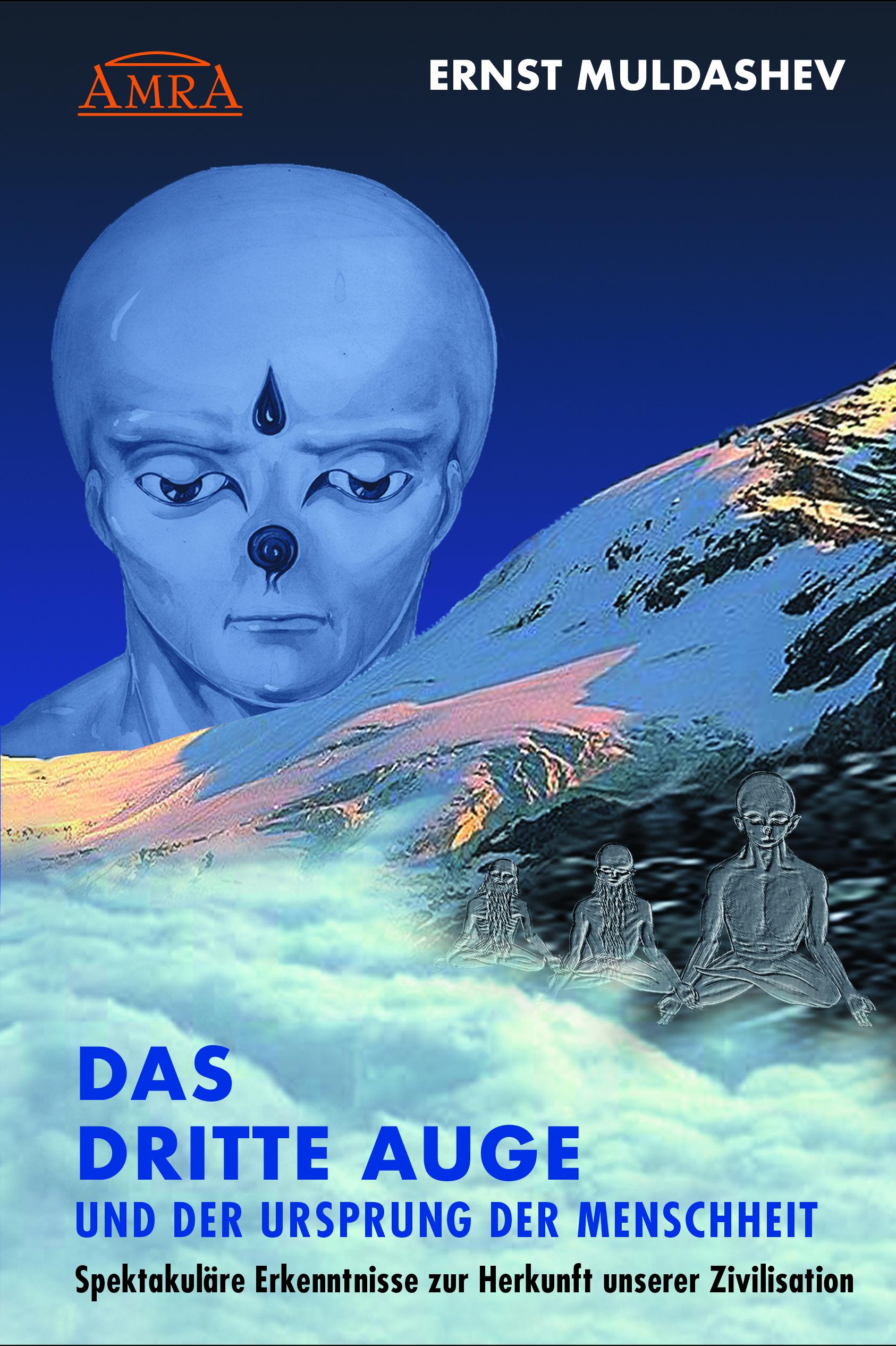 Vorderes Coverbild DAS DRITTE AUGE und der Ursprung der Menschheit