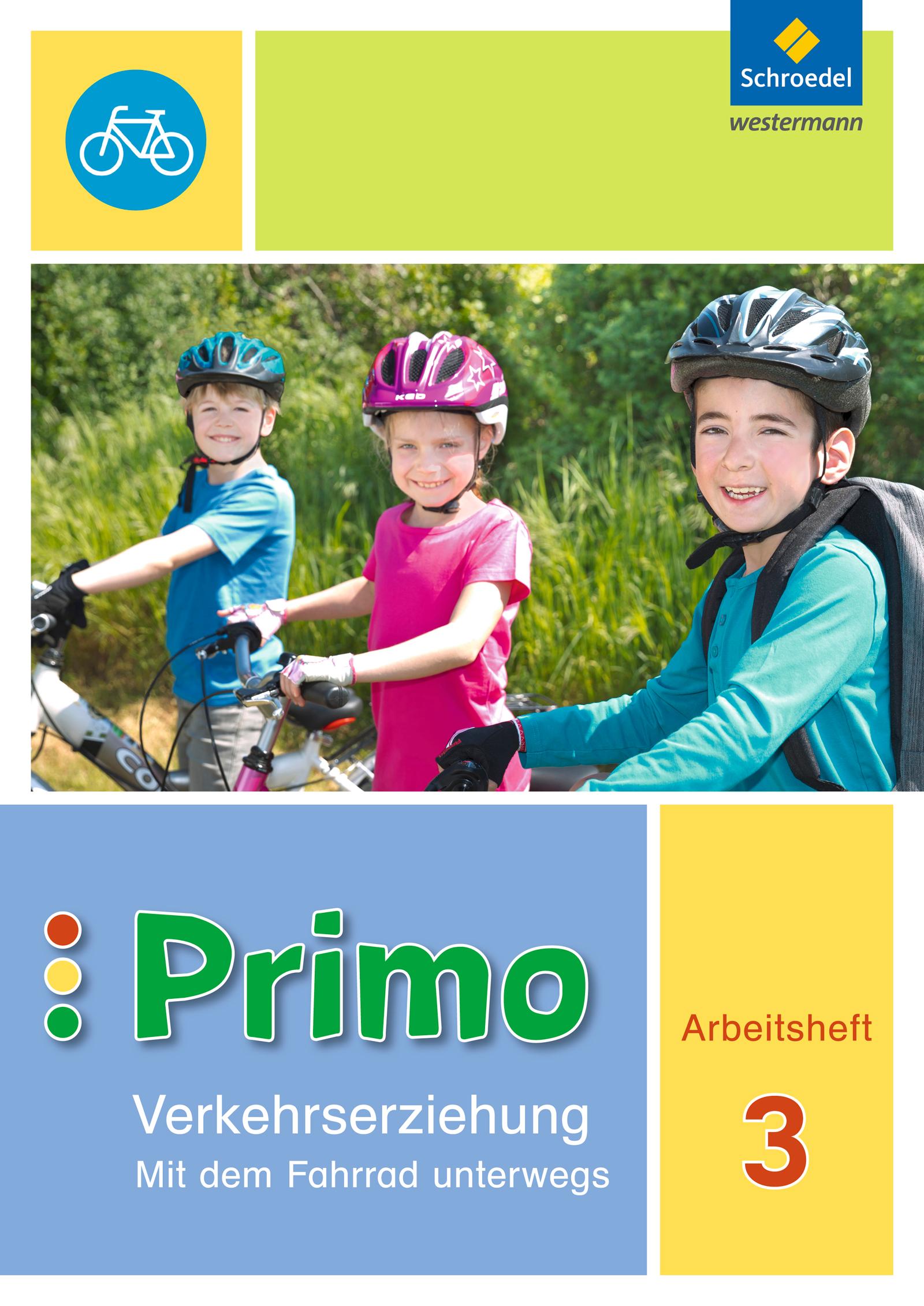 Vorderes Coverbild Primo.Verkehrserziehung 3. Arbeitsheft. Mit dem Fahrrad unterwegs