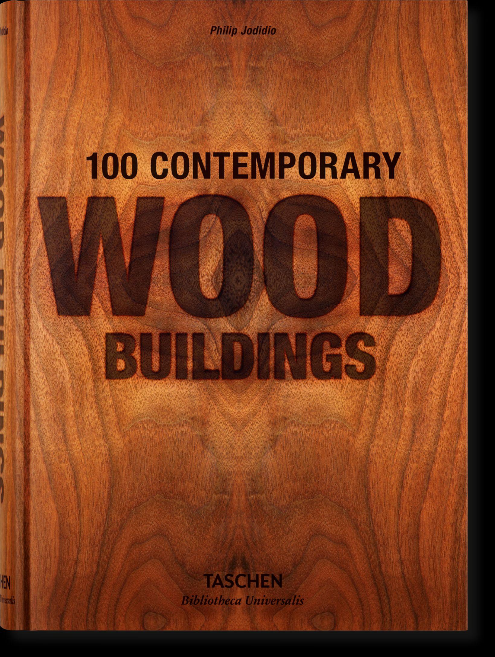 Vorderes Coverbild 100 Contemporary Wood Buildings